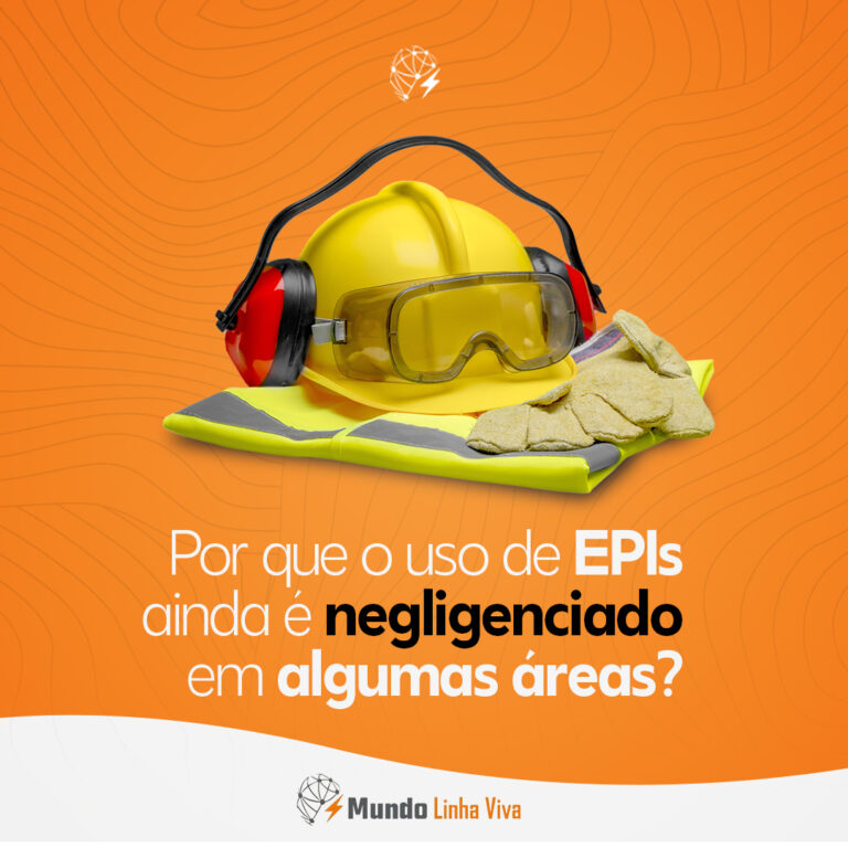 Leia mais sobre o artigo POR QUE O USO DE EPIS AINDA É NEGLIGENCIADO EM ALGUMAS ÁREAS?
